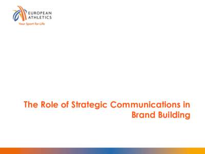 Communication / Marketing / Professional studies / Nuclear command and control / Strategic communication / Brand / Business / Terminology