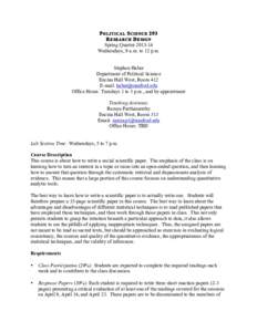 P OLITICAL S CIENCE 293 R ESEARCH D ESIGN Spring QuarterWednesdays, 9 a.m. to 12 p.m. Stephen Haber Department of Political Science