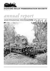 PUFFING BILLY PRESERVATION SOCIETY ABN[removed]annual report AND FINANCIAL STATEMENTS