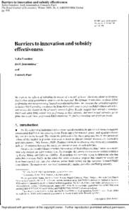 Barriers to innovation and subsidy effectiveness Xulia González; Jordi Jaumandreu; Consuelo Pazó The Rand Journal of Economics; Winter 2005; 36, 4; ABI/INFORM Global pgReproduced with permission of the copyright
