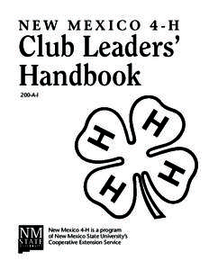 NEW MEXICO 4-H  Club Leaders’ Handbook 200-A-I