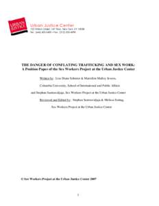 Urban Justice Center  123 William Street, 16th floor, New York, NYTel: ( • Fax: (THE DANGER OF CONFLATING TRAFFICKING AND SEX WORK: