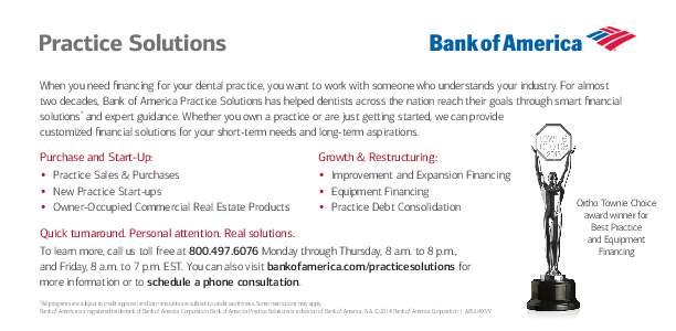 When you need financing for your dental practice, you want to work with someone who understands your industry. For almost two decades, Bank of America Practice Solutions has helped dentists across the nation reach their 