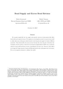 Bond Supply and Excess Bond Returns Robin Greenwood Dimitri Vayanos  Harvard Business School and NBER