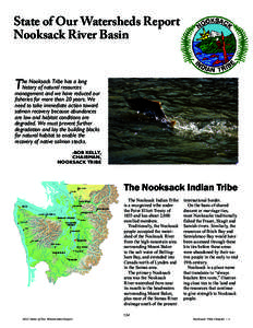 State of Our Watersheds Report Nooksack River Basin T  he Nooksack Tribe has a long