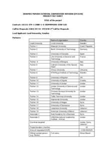 ERASMUS MUNDUS EXTERNAL COOPERATION WINDOW (EM ECW) PROJECT FACT SHEET TITLE of the project Contract: 141111–EM–1-2008–1–S–ERAMUNDUS–EXW–L03 Call for Proposals: EACE[removed]EM ECW 2nd Call for Proposals Le