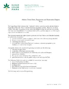 Athletic Fields Rules, Regulations and Reservation Request Form Mail-in Applications Requests for field use will be accepted the first business day of January of each calendar year. Applicants must state specific dates 