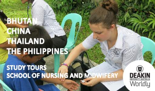 BHUTAN CHINA THAILAND THE PHILIPPINES STUDY TOURS SCHOOL OF NURSING AND MIDWIFERY