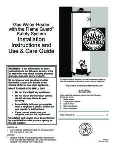 Gas Water Heater with the Flame Guard® Safety System Installation Instructions and