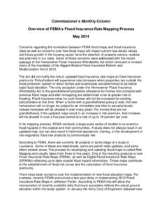 Commissioner’s Monthly Column Overview of FEMA’s Flood Insurance Rate Mapping Process May 2014 Concerns regarding the correlation between FEMA flood maps and flood insurance rates as well as concerns over how flood m
