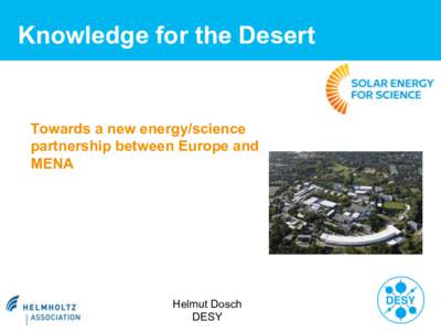 Knowledge for the Desert  Towards a new energy/science partnership between Europe and MENA