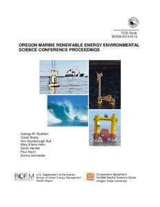 OCS Study BOEM[removed]OREGON MARINE RENEWABLE ENERGY ENVIRONMENTAL SCIENCE CONFERENCE PROCEEDINGS