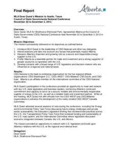 Final Report MLA Dave Quest’s Mission to Austin, Texas Council of State Governments National Conference November 30 to December 2, 2012 Overview: Dave Quest, MLA for Strathcona-Sherwood Park, represented Alberta at the