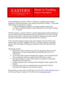 EASTERN EASTERN WASHINGTON UNIVERSITY Cheney * Spokane Master in Teaching Program Description