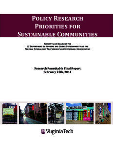 Policy Research Priorities for Sustainable Communities Insights and Ideas for the US Department of Housing and Urban Development and the Federal Interagency Partnership for Sustainable Communities