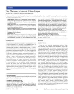 INSOMNIA  Sex Differences in Insomnia: A Meta-Analysis Bin Zhang, PhD1,2; Yun-Kwok Wing, MRCPsych, MRCP, FHKAM (Psych)1 1 Department of Psychiatry, Shatin Hospital, The Chinese University of Hong Kong, Shatin, Hong Kong 