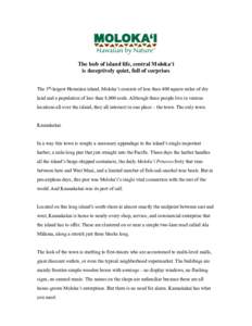 Maui / Kalawao County /  Hawaii / Molokai / Kaunakakai /  Hawaii / Hula / Kanemitsu Bakery / Hawaii / Maui County /  Hawaii / Polynesian culture