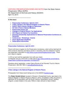 HISTORIC PRESERVATION NEWS AND NOTES from the State Historic Preservation Office (SHPO) SC Department of Archives and History (SCDAH) April 10, 2014 ****************************************** In this issue: