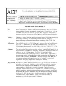 Information Memoradum (CCDF-ACF-IM[removed])—Emergency Preparedness and Response Planning for Child Care; CCDF Plan; Pre-Print