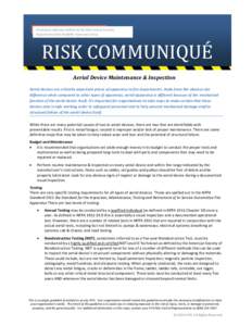 A technical reference bulletin by the Risk Control Services Department of the Glatfelter Insurance Group RISK COMMUNIQUÉ Aerial Device Maintenance & Inspection