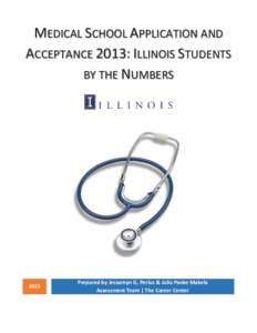 Medical School Application and Acceptance 2013: Illinois Students by the Numbers