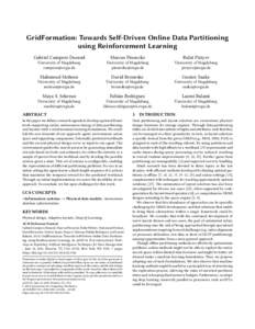 GridFormation: Towards Self-Driven Online Data Partitioning using Reinforcement Learning Gabriel Campero Durand Marcus Pinnecke