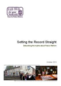 Setting the Record Straight Debunking the myths about Pubco Reform October[removed]Left) The Jolly Sailor, Reading—previously pubco owned, closed, but now a thriving freehold freehouse (Centre).