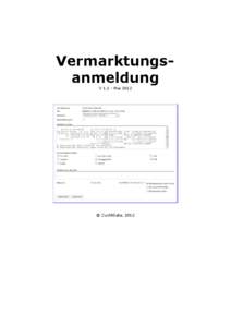 Vermarktungsanmeldung V[removed]Mai 2012 © ZuchtData, 2012  Vermarktungsanmeldung