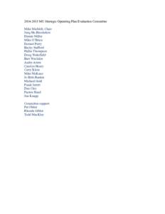 MU Strategic Operating Plan Evaluation Committee Mike Misfeldt, Chair Jung Ha-Brookshire Dennis Miller Mike O’Brien Earnest Perry