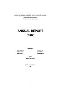 INTERNATIONAL PACIFIC HALIBUT COMMISSION Established by a Convention Between Canada and the United States of America ANNUAL REPORT 1982
