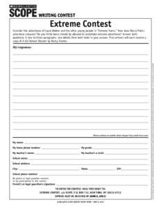 Writing Contest  Extreme Contest Consider the adventures of Laura Dekker and the other young people in “Extreme Teens.” How does Marco Polo’s adventure compare? Do you think teens should be allowed to undertake ext