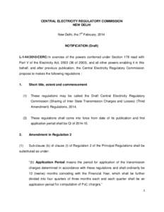 CENTRAL ELECTRICITY REGULATORY COMMISSION NEW DELHI New Delhi, the 7th February, 2014 NOTIFICATION (Draft)