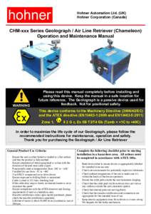 Hohner Automation Ltd. (UK) Hohner Corporation (Canada) CHM-xxx Series Geolograph / Air Line Retriever (Chameleon) Operation and Maintenance Manual