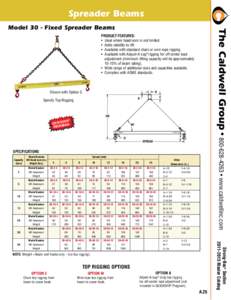 Spreader Beams  The Caldwell Group • [removed] • www.caldwellinc.com Model 30 - Fixed Spreader Beams PRODUCT FEATURES: