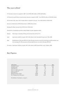 The year in Brief  57 % increase in turnover compared to 1997 – from NOK 1,981 million to NOK 3,199 million.