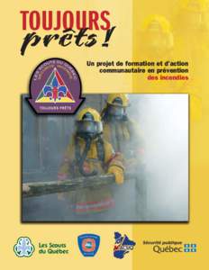 Guide pour les scouts : Toujours prêts! Un projet de formation et d'action communautaire en prévention des incendies, avril 2004