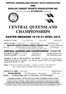 CENTRAL QUEENSLAND DISTRICT RIFLE ASSOCIATION  AND RAGLAN TARGET SPORTS ASSOCIATION INC invite you to participate AT RAGLAN in its annual