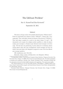 The Lifeboat Problem∗ Kai A. Konrad†and Dan Kovenock‡ September 23, 2011 Abstract We study an all-pay contest with multiple identical prizes (