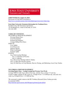 CROP NOTES for August 14, 2013 Past issues of Crop Notes are posted at: http://www.extension.iastate.edu/winneshiek/page/crop-notes-brian-lang Iowa State University Extension Information for Northeast Iowa By Brian Lang,