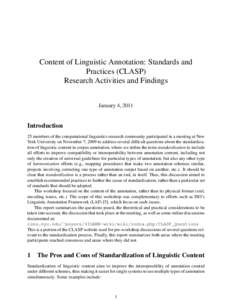 Content of Linguistic Annotation: Standards and Practices (CLASP) Research Activities and Findings January 4, 2011  Introduction