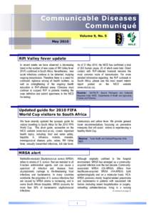 Volume 9, No. 5 May 2010 Rift Valley fever update In recent weeks we have observed a decreasing trend in the number of new cases of Rift Valley fever