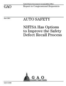 Automotive industry / Car safety / Product safety / Bridgestone / Automobile maintenance / National Highway Traffic Safety Administration / Automobile safety / Sudden unintended acceleration / Firestone Tire and Rubber Company / Safety / Transport / Land transport