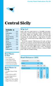 ©Lonely Planet Publications Pty Ltd  Central Sicily Why Go?  ¨¨Il Locandiere (p230)