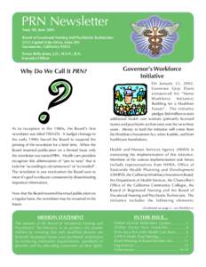 PRN Newsletter Issue XII, June 2002 Board of Vocational Nursing And Psychiatric Technicians 2535 Capitol Oaks Drive, Suite 205 Sacramento, California 95833