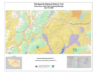 Old Spanish National Historic Trail  Green River, Utah Public Scoping Meetings April 19, 2006  Abraham