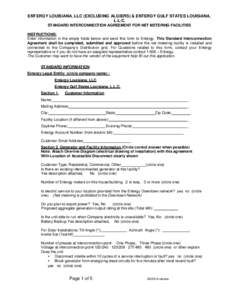 ENTERGY LOUISIANA, LLC (EXCLUDING ALGIERS) & ENTERGY GULF STATES LOUISIANA, L.L.C. STANDARD INTERCONNECTION AGREEMENT FOR NET METERING FACILITIES INSTRUCTIONS: Enter information in the empty fields below and send this fo