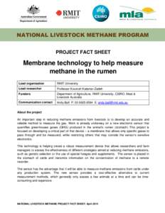 NATIONAL LIVESTOCK METHANE PROGRAM PROJECT FACT SHEET Membrane technology to help measure methane in the rumen Lead organisation