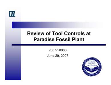 Review of Tool Controls at Paradise Fossil Plant[removed]June 29, 2007  Summary