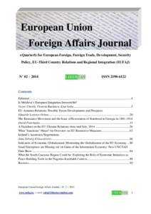 European Union Foreign Affairs Journal eQuarterly for European Foreign, Foreign Trade, Development, Security Policy, EU-Third Country Relations and Regional Integration (EUFAJ)  N° 02 – 2014
