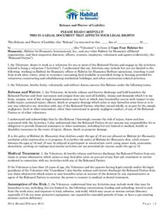 Release and Waiver of Liability PLEASE READ CAREFULLY! THIS IS A LEGAL DOCUMENT THAT AFFECTS YOUR LEGAL RIGHTS! This Release and Waiver of Liability (the “Release”) is executed on this _____ day of _______________, 2